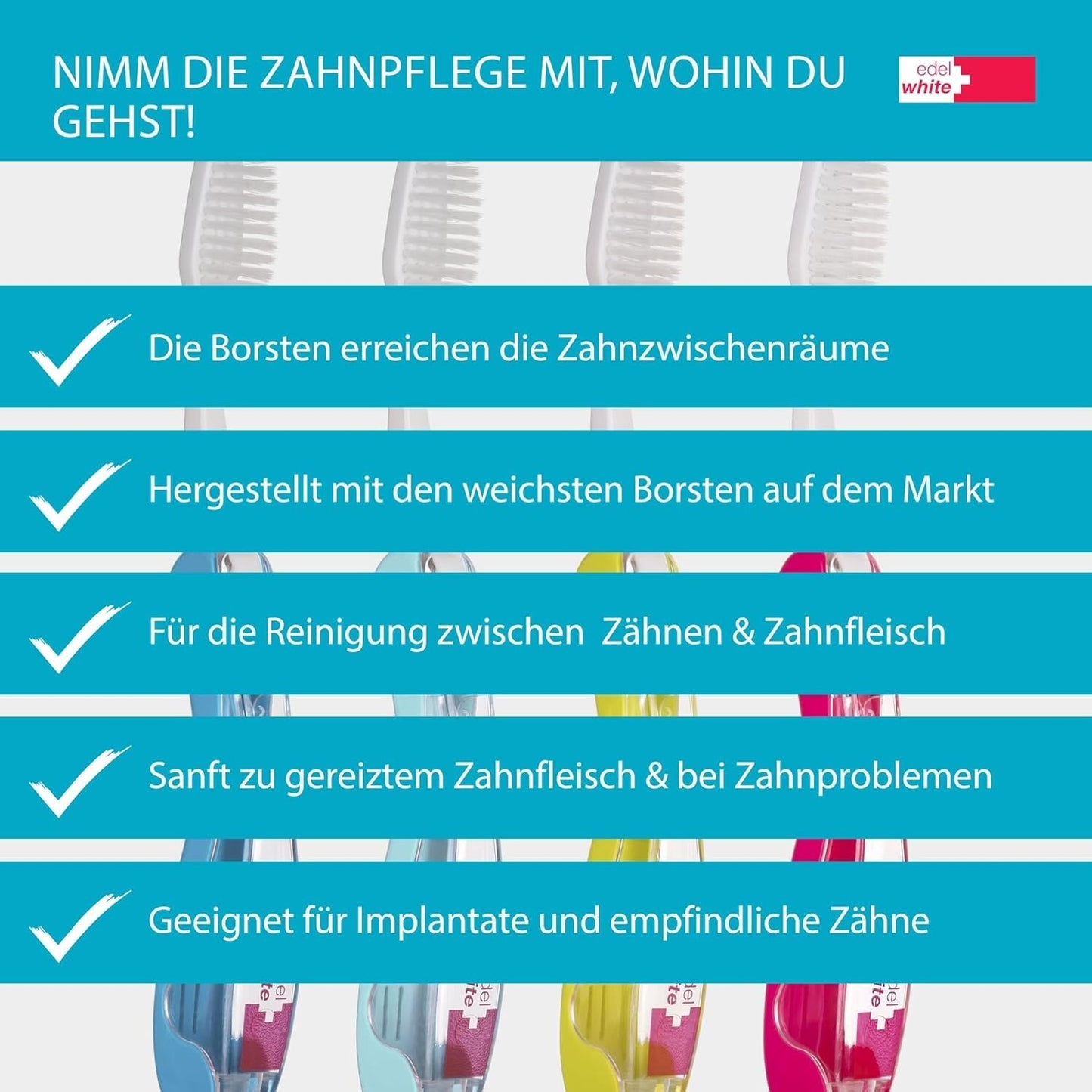 Original edel+white Zahnpflege Set – 4 Zahnbürsten + Zahnpasta + Zahnseide
